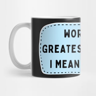 World's greatest farter Mug